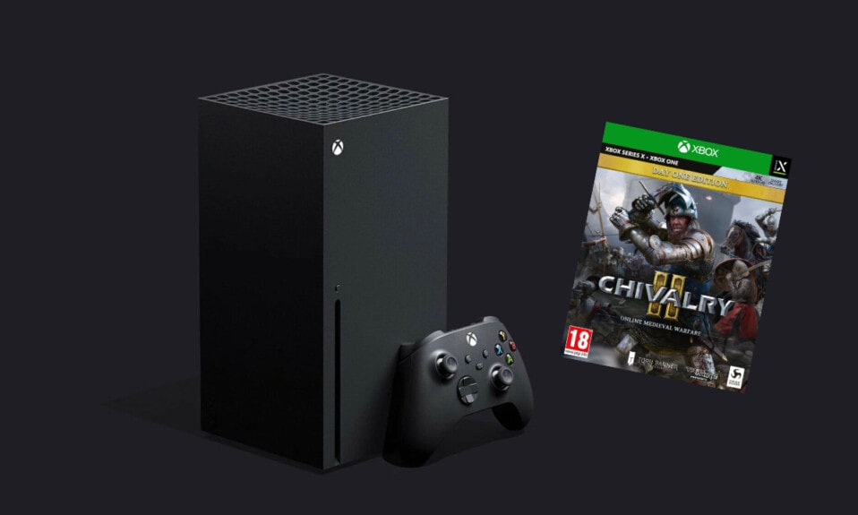 Xbox Series X + Chivalry 2