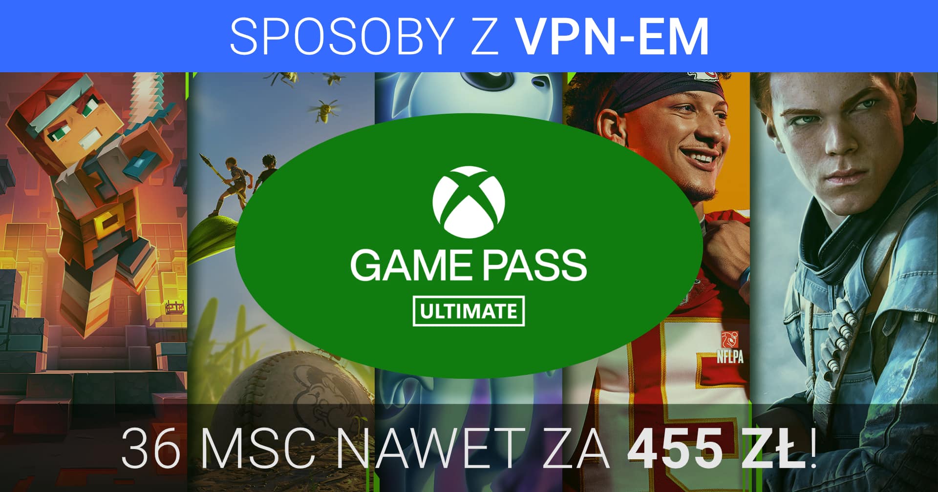 Xbox Game Pass Ultimate tanio z VPN-em – kup 36 miesięcy subskrypcji za ~ 455 zł!