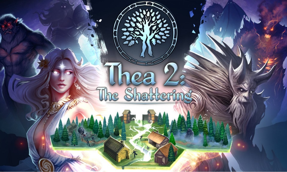 Thea 2: The Shattering