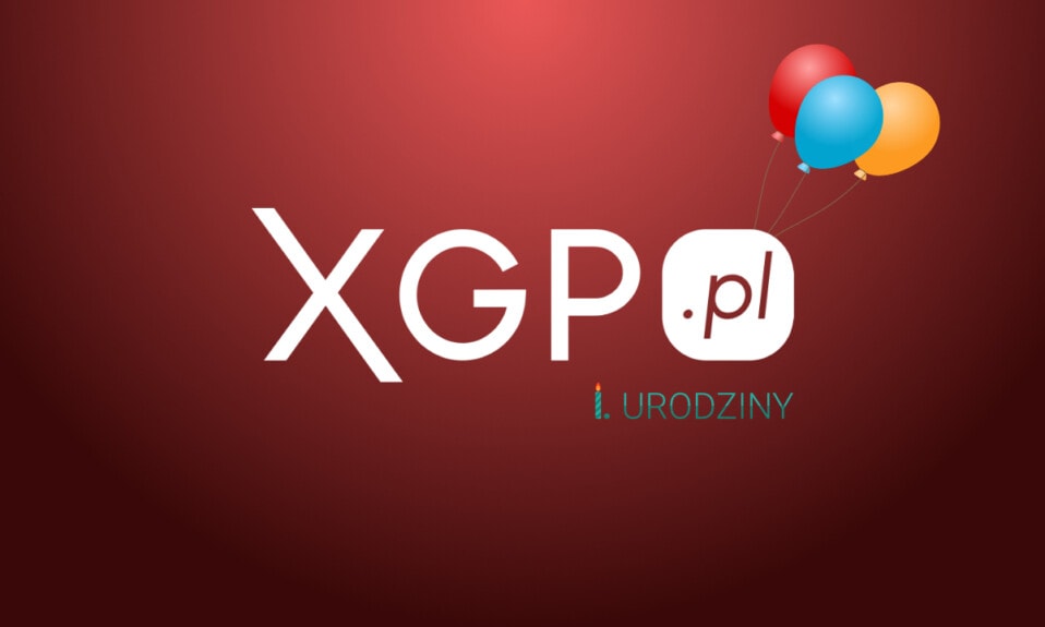 1. urodziny XGP.pl