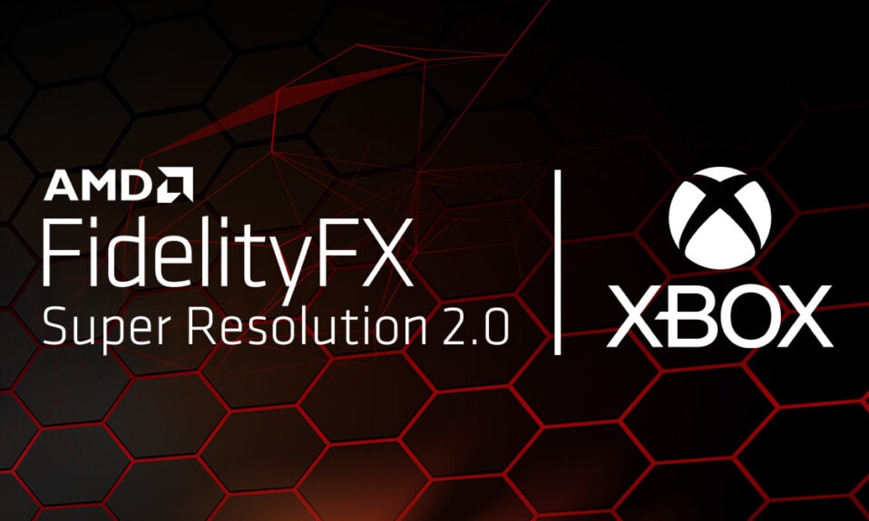 AMD FidelityFX Super Resolution 2.0 Xbox