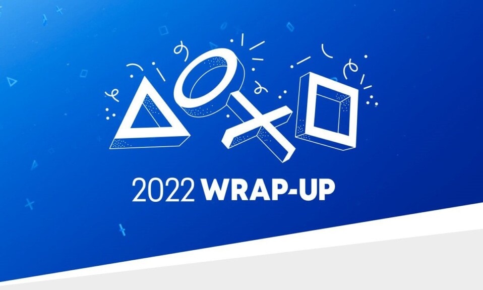PlayStation 2022 Wrap-Up