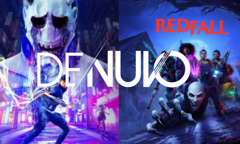 Ghostwire Tokyo Redfall Denuvo