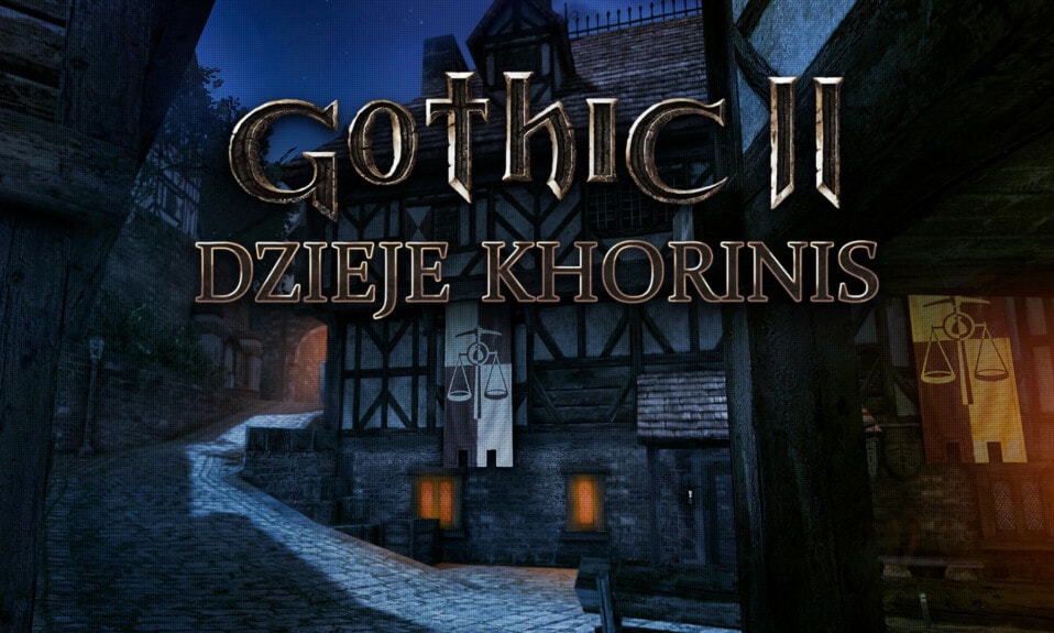 Gothic 2 Dzieje Khorinis