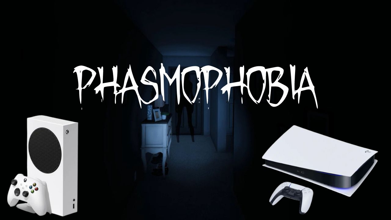 phamophobia xbox series s ps5