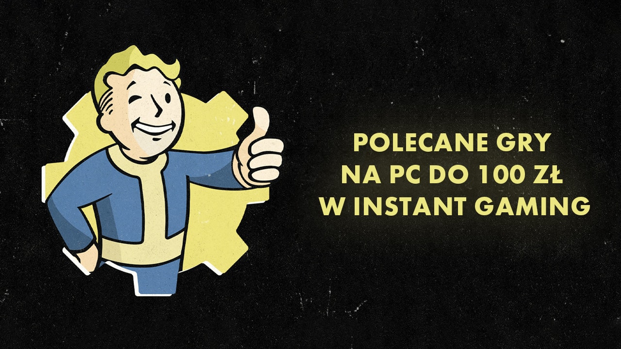 Najlepsze gry na PC do 100 zł