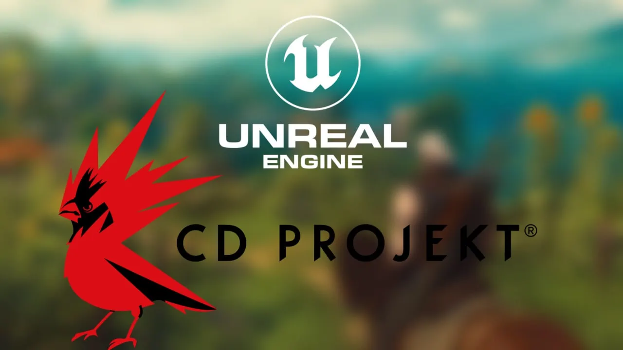 Unreal Engine CD Projekt RED