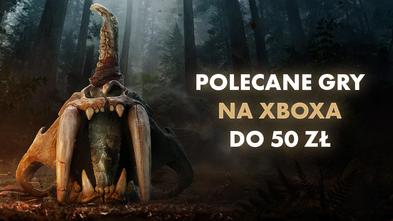 Polecane gry na Xboxa do 50 zł Listopad 2023