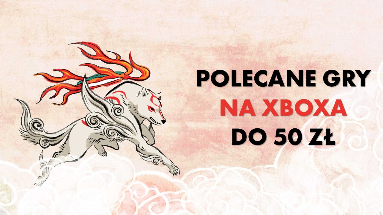 Polecane gry na Xboxa do 50 zł Grudzień 2023