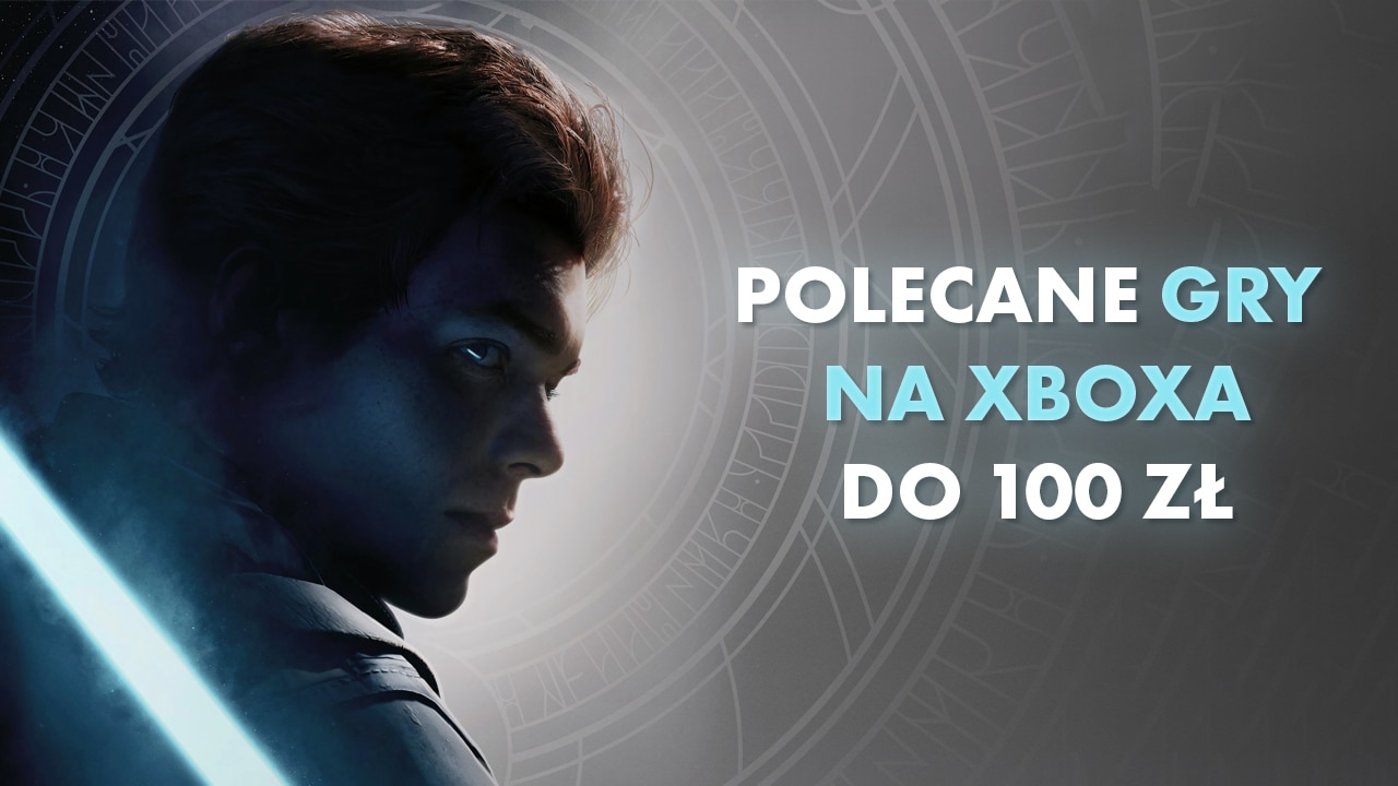 Polecane gry na Xboxa do 100 zł Luty 2024