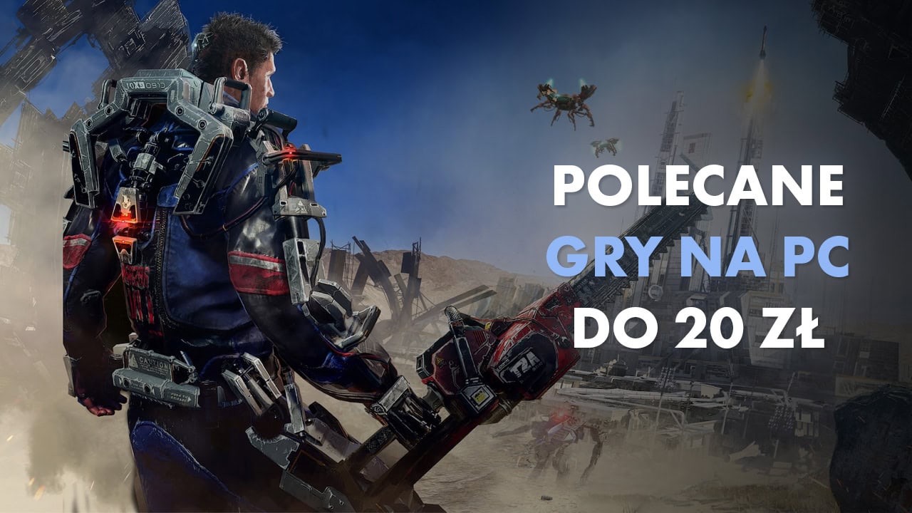 Polecane gry na PC do 20 zł Lipiec 2024