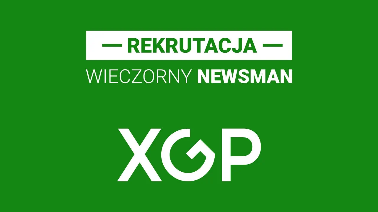 wieczorny newsman rekrutacja xgp.pl