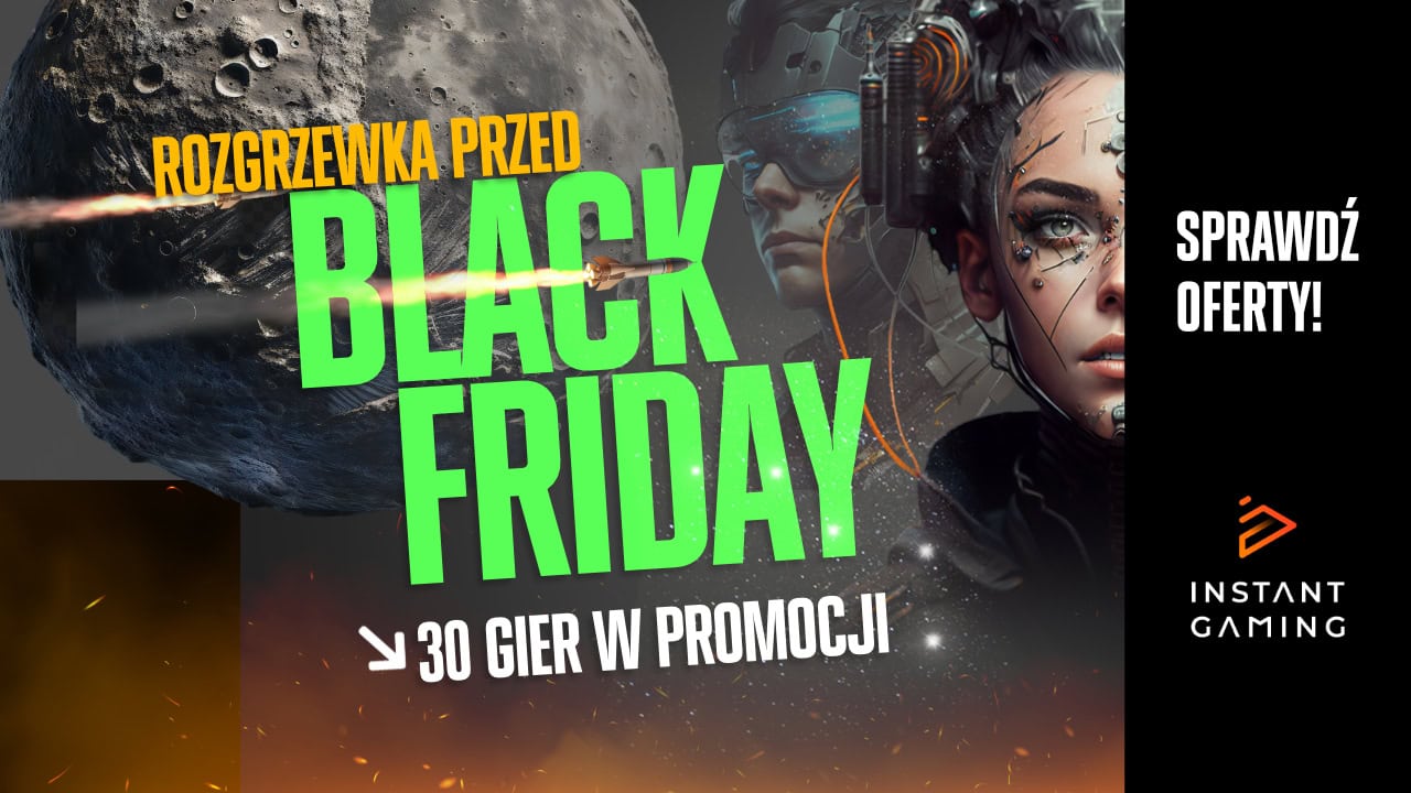 Rozgrzewka przed Black Friday w Instant Gaming! Oto 30 gier na Xboxa i PC dostępnych MEGA cenach