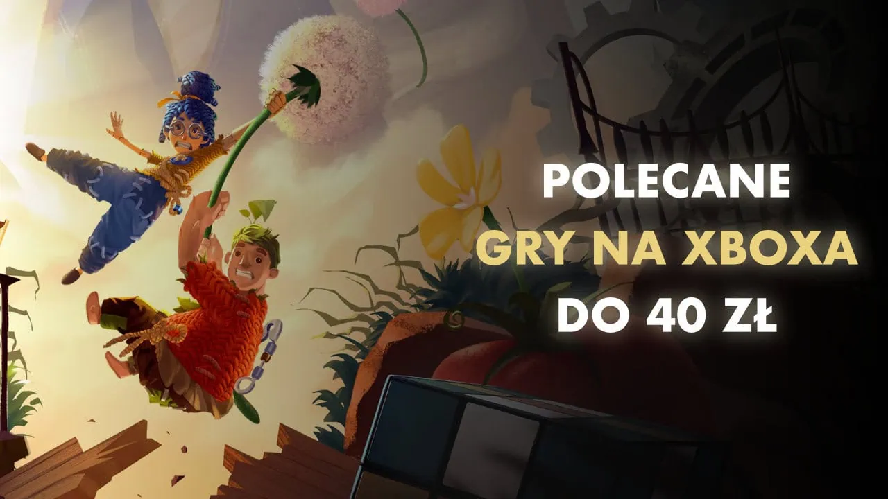 Polecane gry na Xboxa do 40 zł Styczeń 2026