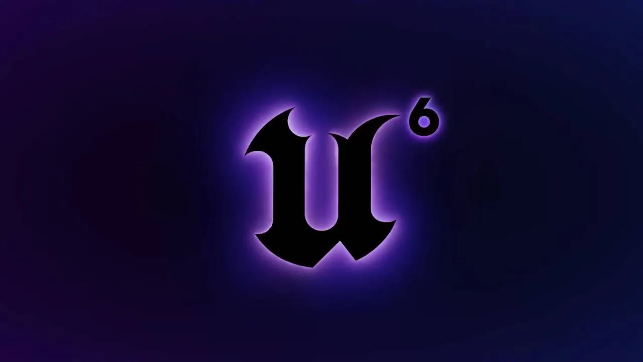 Unreal Engine 6